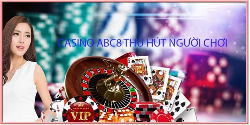 Lý do tại sao anh em nên trải nghiệm game tại Casino ABC8